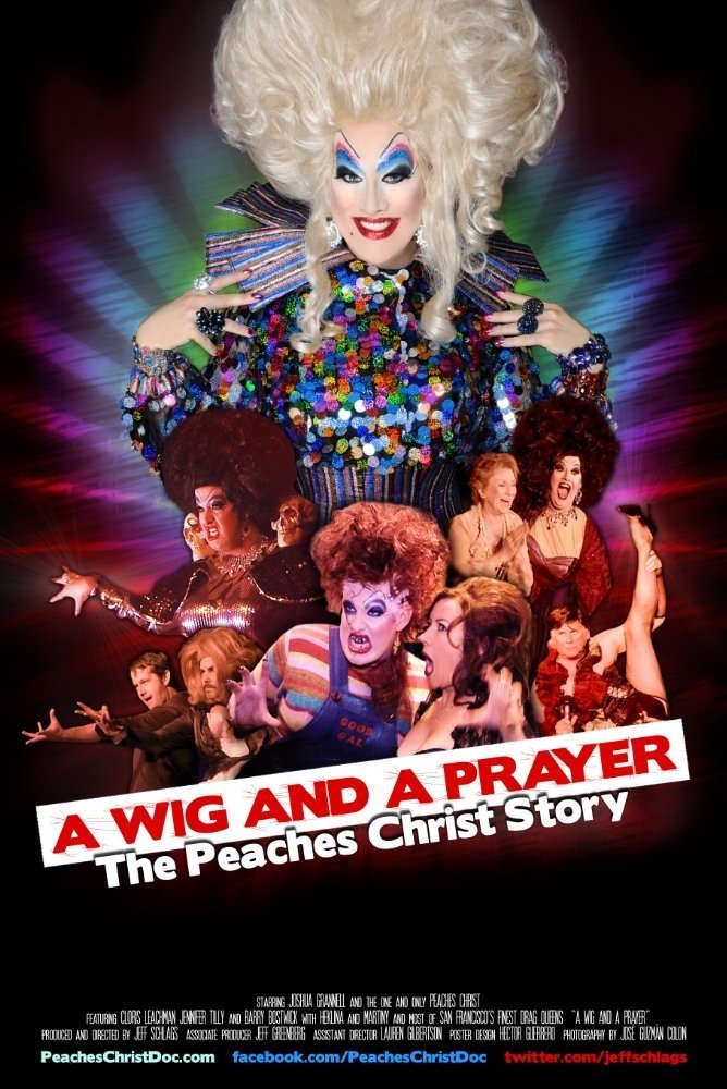 Постер A Wig and a Prayer: The Peaches Christ Story